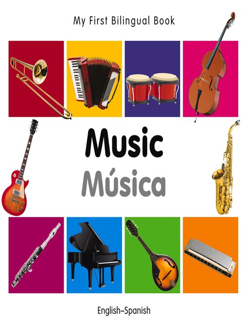 Title details for My First Bilingual Book–Music (English–Spanish) by Milet Publishing - Available